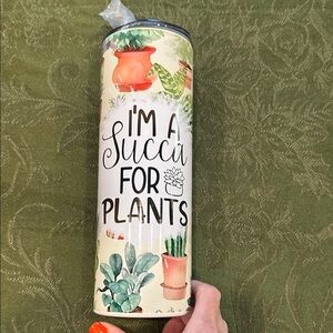 Succulent Themed 20 ounce skinny Tumbler plant lover gift I’m a Succa NWT